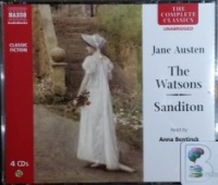 The Watsons and Sanditon written by Jane Austen performed by Anna Bentinck on CD (Unabridged)